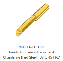 PICCO INSERTS TURNING/CHAMFERING HARD STEEL